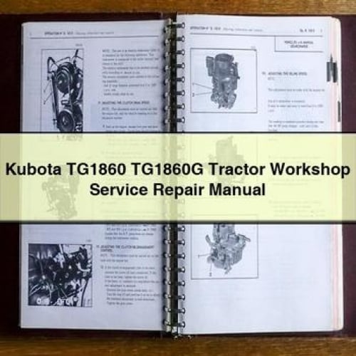 Manual de reparación del servicio del taller del tractor Kubota TG1860 TG1860G Descargar PDF