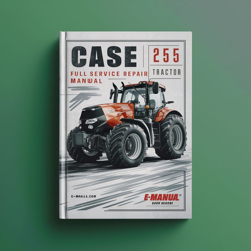 Manuel de réparation du service complet du tracteur Case IH 255 Télécharger le PDF