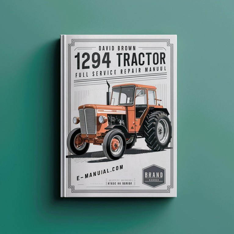 David Brown 1294 Tractor: Full Service & Repair Manual (PDF)