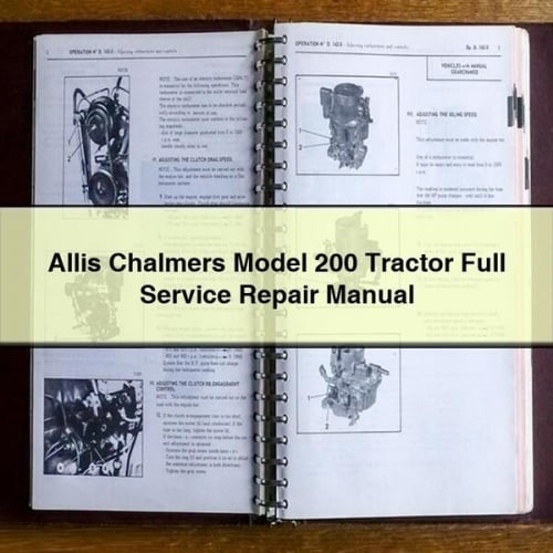 Manuel de réparation du tracteur Allis Chalmers modèle 200 à service complet PDF Download