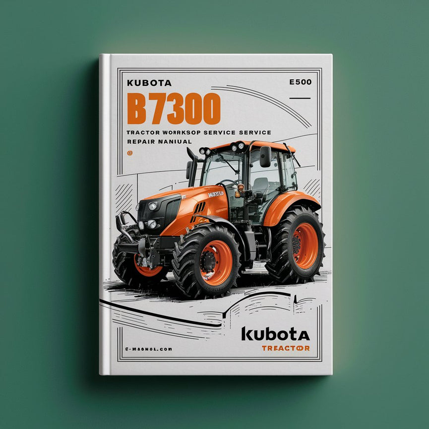 Kubota B7300 Tractor Service Repair Manual (PDF)