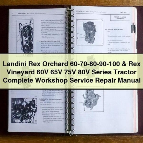 Landini Rex Orchard 60-70-80-90-100 &amp; Rex Vineyard 60V 65V 75V 80V Series Tractor Manual completo de reparación de servicio de taller Descargar PDF