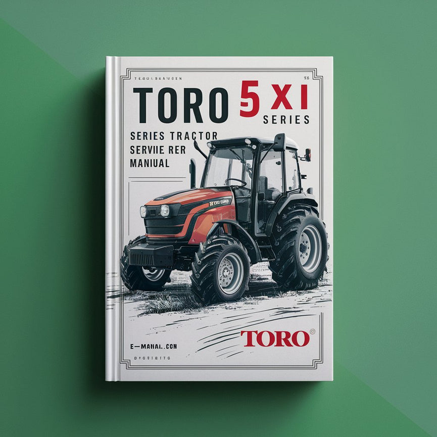 Toro 5XI Series Tractor Service Manual PDF Download