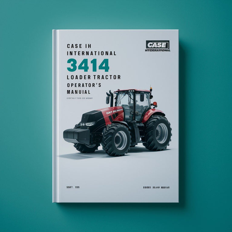 CASE IH INTERNATIONAL 3414 Loader Tractor OperatorS Manual PDF Download