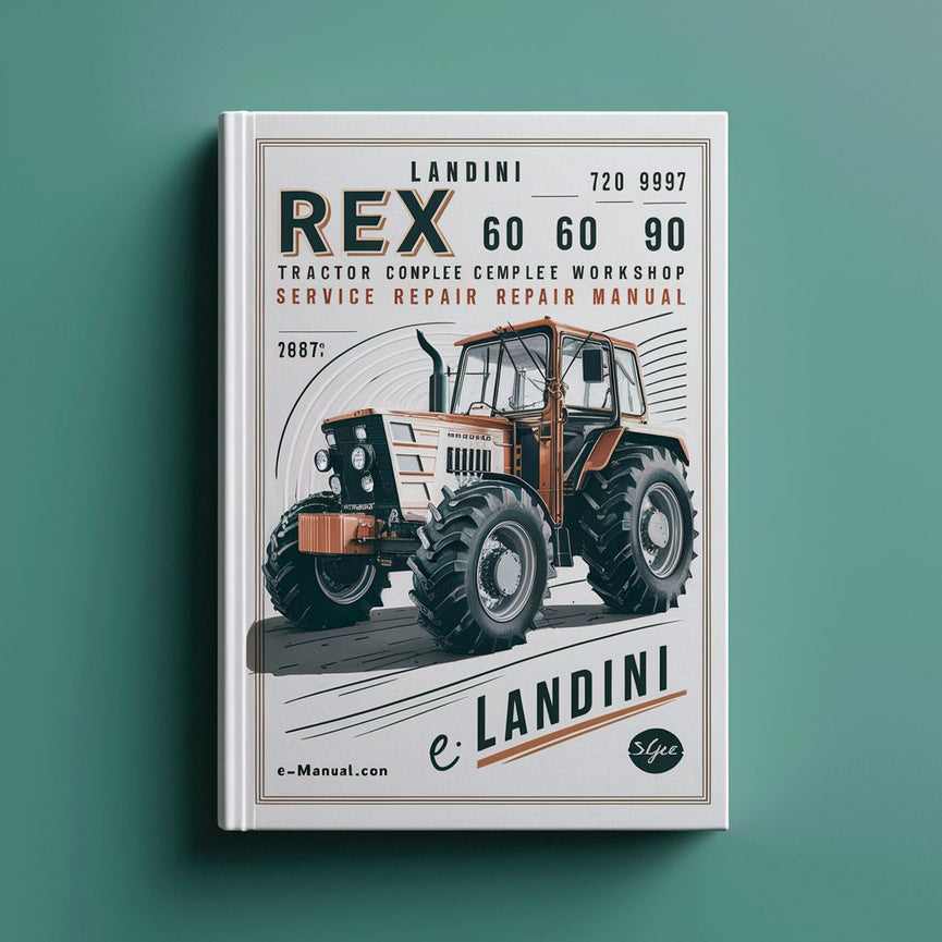 Landini Rex 60 65 70 80 90 100 V GE Tractor Complete Workshop Service Repair Manual PDF Télécharger