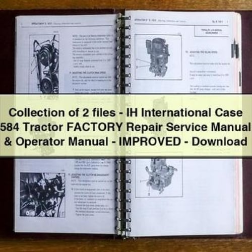 Collection of 2 files - IH International Case 584 Tractor Factory Repair Service Manual & Operator Manual - Improved