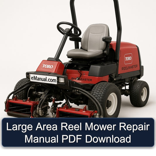 Large Area Reel Mower Service Repair Workshop Manual