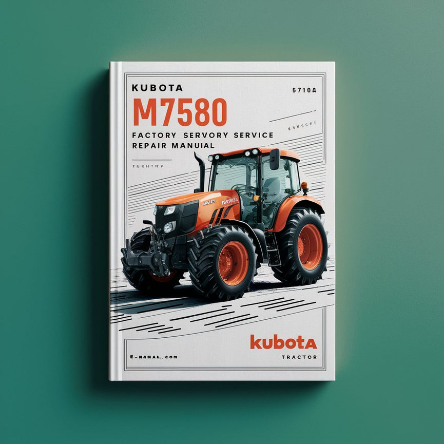 Kubota M7580 Tractor Factory Service Repair Manual PDF Download