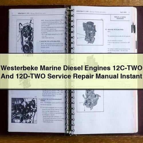 WESTERBEKE Marine DIESEL EngineS 12C-TWO And 12D-TWO Service Repair Manual Instant Download PDF