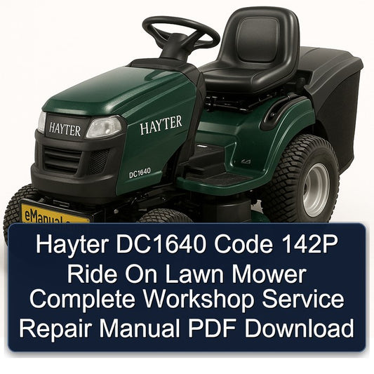 Hayter DC1640 Code 142P Ride On Lawn Mower Service Repair Workshop Manual