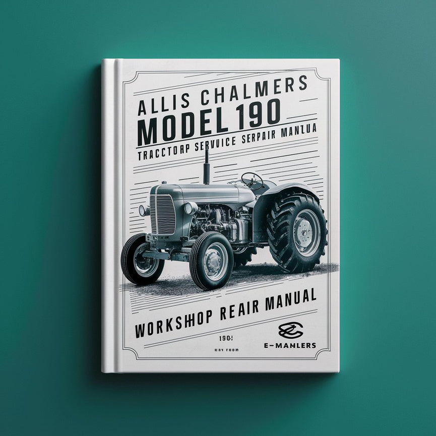 Manuel de réparation du service d'atelier de tracteur Allis Chalmers modèle 190