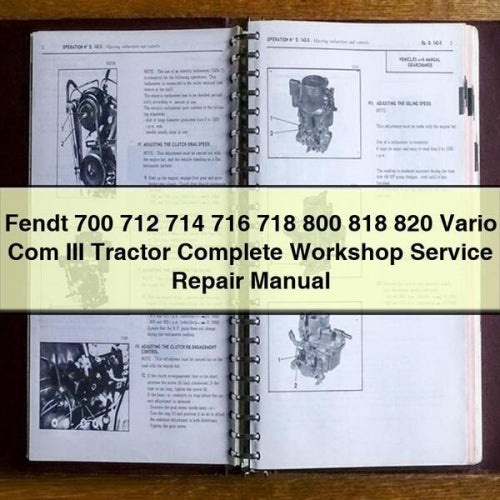 Fendt 700 712 714 716 718 800 818 820 Vario Com III Tractor Service Repair Workshop Manual