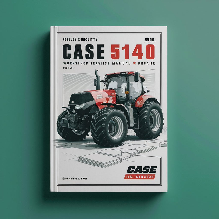 Reparación del manual de servicio del taller del tractor Case IH 5140 Descargar PDF