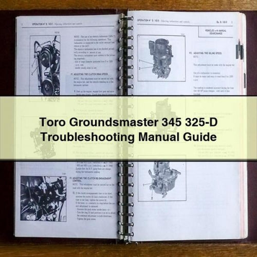 Toro Groundsmaster 345 325-D Troubleshooting Manual Guide PDF Download