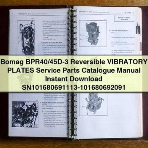 Bomag BPR40/45D-3 Reversible VIBRATORY PLATES Service Parts Catalogue Manual Instant Download SN101680691113-101680692091 PDF