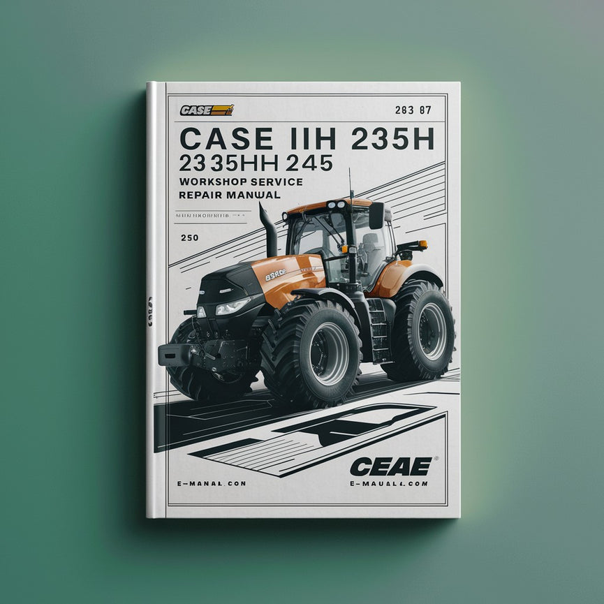 Case IH 235 235H 245 Manual de servicio de reparación de taller Descargar PDF