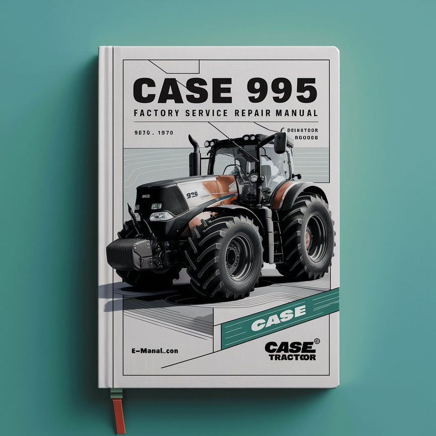 Manuel de réparation du service d'usine du tracteur Case 995 Télécharger le PDF