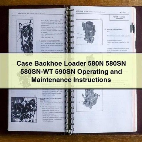 Chargeuse-pelleteuse Case 580N 580SN 580SN-WT 590SN Instructions d'utilisation et d'entretien