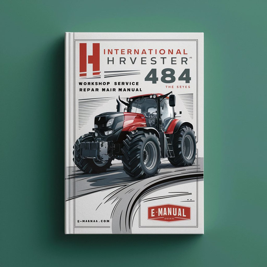 Manuel de réparation du service d'atelier IH International Harvester 484 Télécharger le PDF