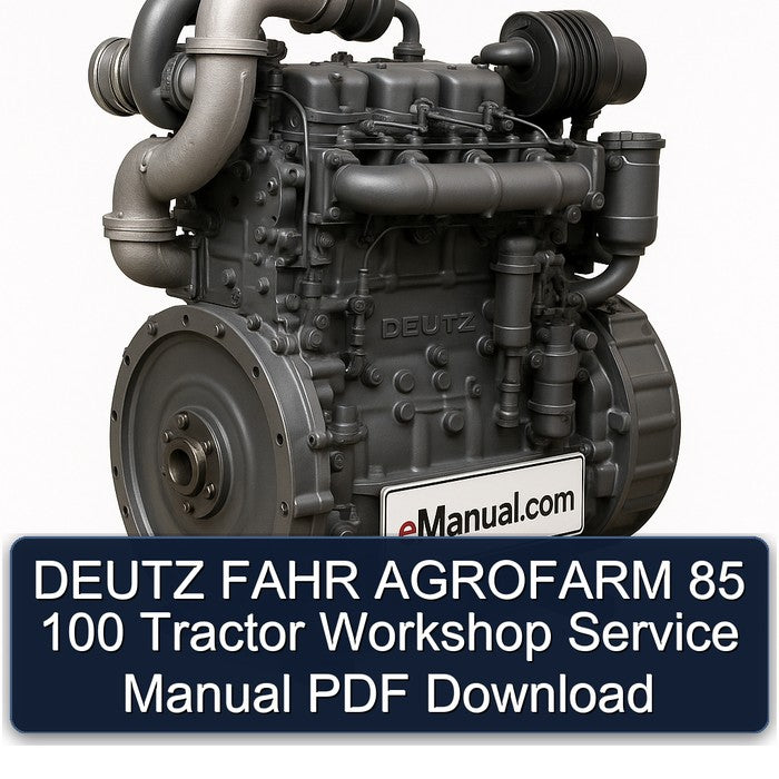 Deutz Fahr Agrofarm 85 100 Tractor Service Repair Workshop Manual PDF