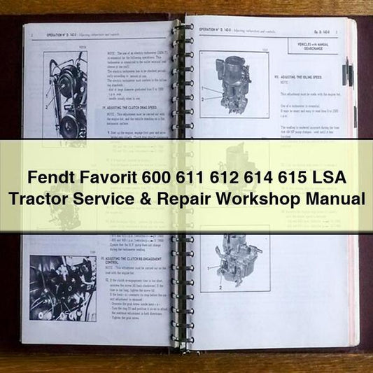 Fendt Favorit 600 611 612 614 615 LSA Tractor Service Repair Workshop Manual