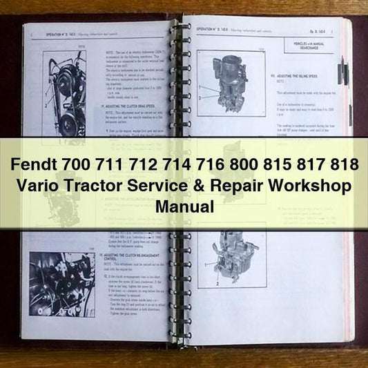 Fendt 700 711 712 714 716 800 815 817 818 Vario Tractor Service Repair Workshop Manual