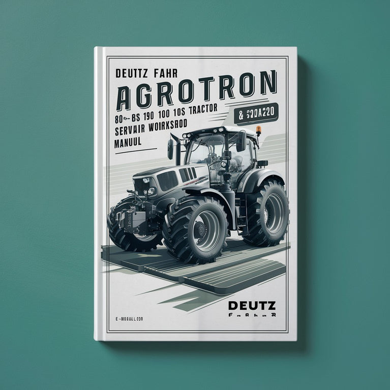 Deutz Fahr Agrotron 80 85 90 100 105 MK3 Tractor Service & Repair Workshop Manual Download PDF