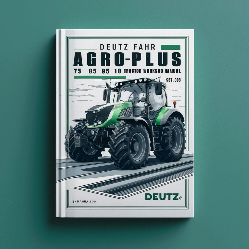 Deutz Fahr Agroplus 75 85 95 100 Manual de taller de servicio y reparación de tractores Descargar PDF