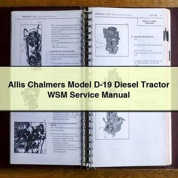 Allis Chalmers modèle D-19 Diesel Tractor WSM Service Manuel de réparation PDF Télécharger