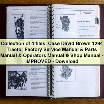 Collection of 4 files: Case David Brown 1294 Tractor Factory Service Manual & Parts Manual & Operators Manual & Shop Manual - Improved - Download PDF