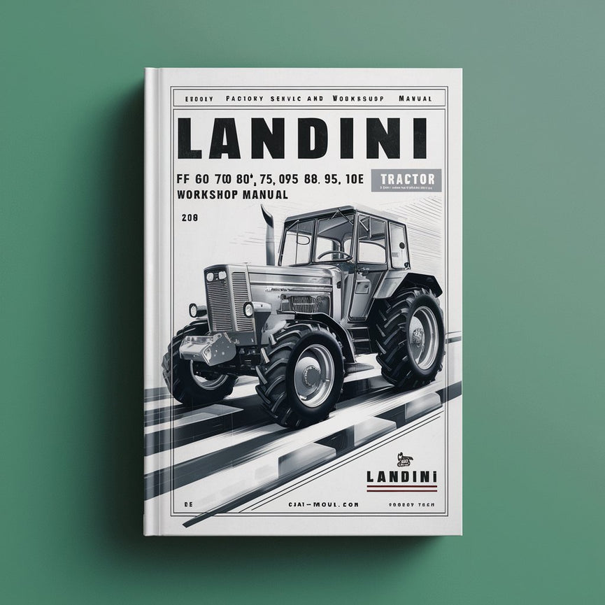 Landini F 60 70 80 75 85 95 105 GE Tractor Factory Service and Repair Workshop Manual Instant Download PDF