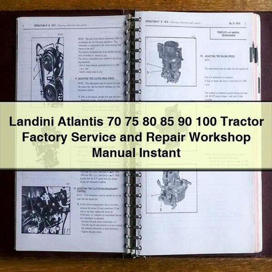 Landini Atlantis 70 75 80 85 90 100 Tractor Service Repair Workshop Manual