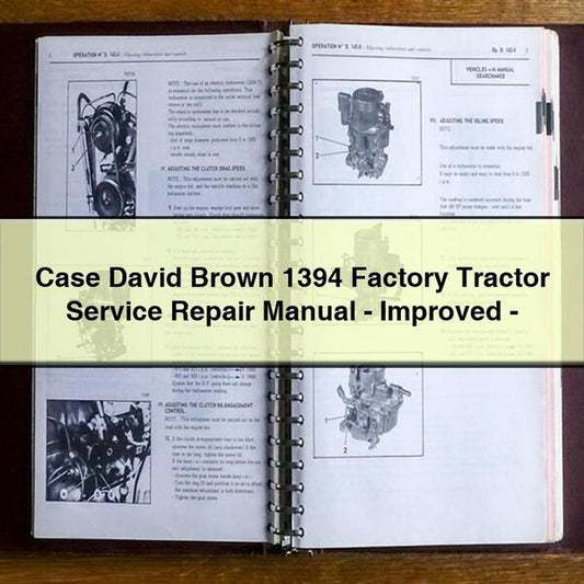 Case David Brown 1394 Tractor - Improved Service Repair Workshop Manual