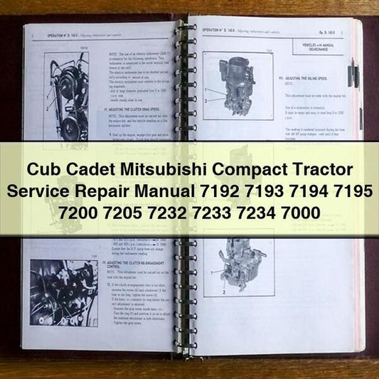 Cub Cadet Mitsubishi Compact Tractor Service Repair Manual 7192 7193 7194 7195 7200 7205 7232 7233 7234 7000
