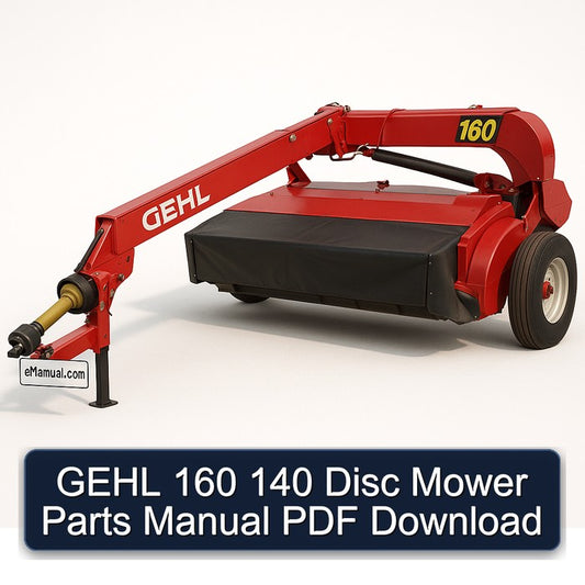 Gehl 160 140 Disc Mower Parts Catalog