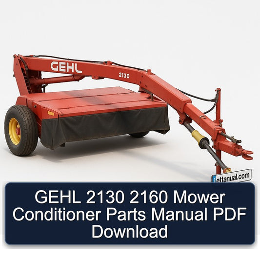 Gehl 2130 2160 Mower Conditioner Parts Catalog