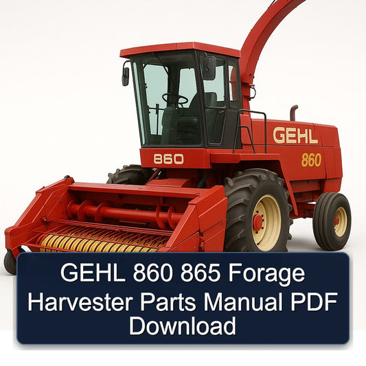 Gehl 860 865 Forage Harvester Parts Catalog