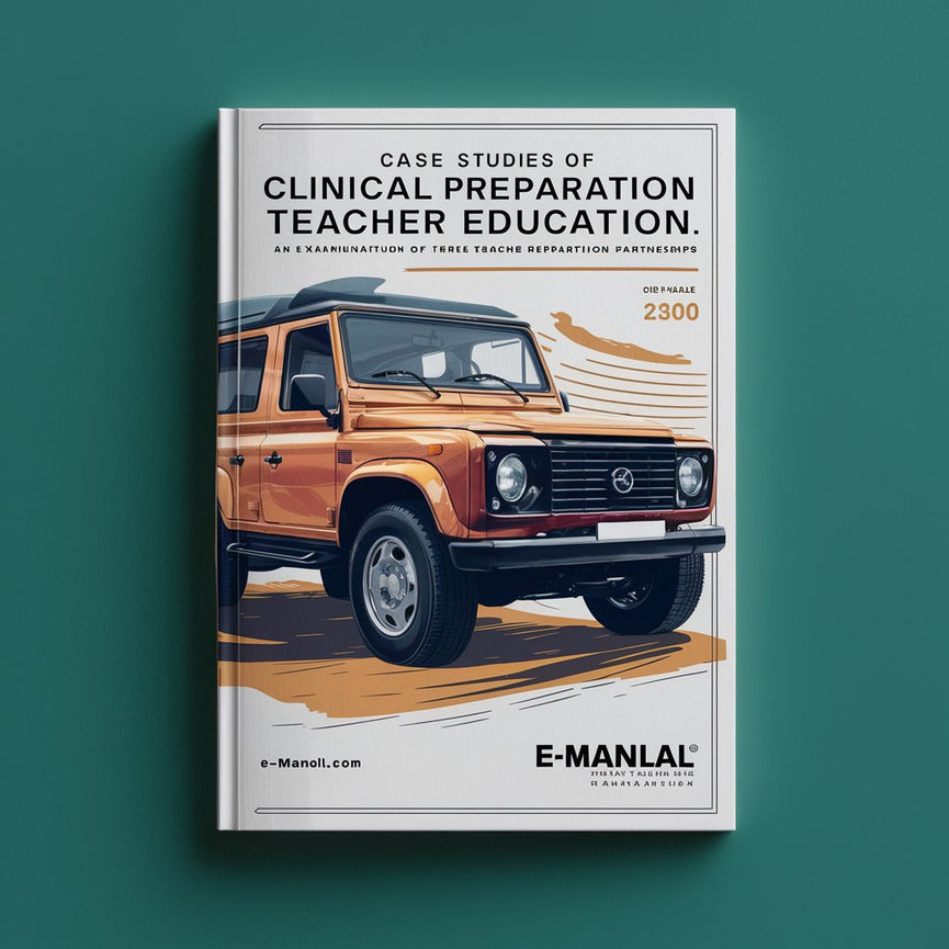 Case Studies of Clinical Preparation in Teacher Education: An Examination of Three Teacher Preparation Partnerships