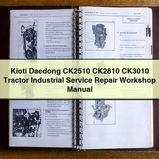 Kioti Daedong CK2510 CK2810 CK3010 Tractor Industrial Service Repair Workshop Manual PDF
