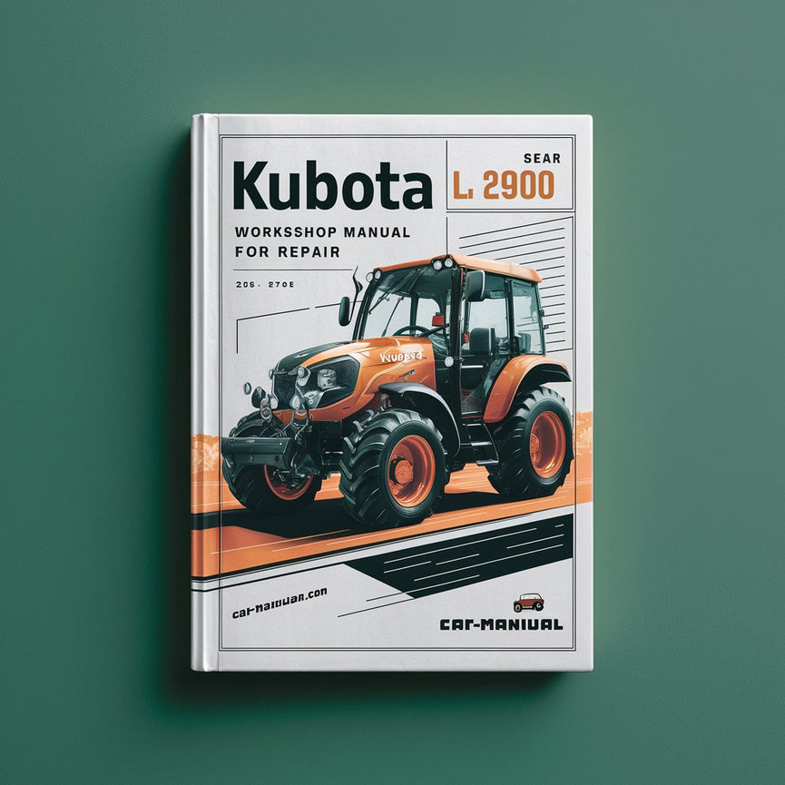 Kubota L 2900 Manuel d'entretien d'atelier pour la réparation