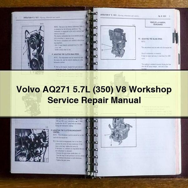 Volvo AQ271 5.7L (350) V8 Manuel de réparation du service d'atelier PDF Télécharger