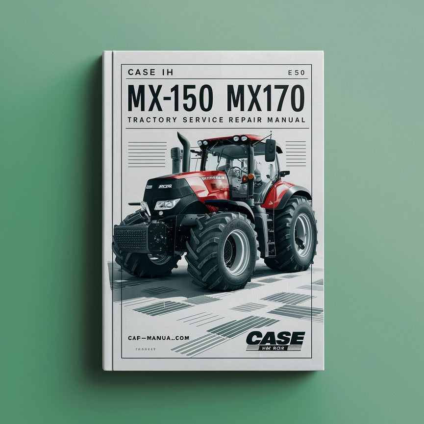 Manual de reparación del servicio de fábrica del tractor Case IH MX150 MX170 MX150-170-Mejorado-Descargar PDF