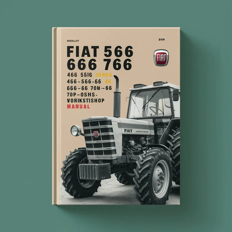 FIAT 466 566 666 766 45-66 55-66 60-66 65.66 70-66 80-66 +DT models Tractor Workshop Manual