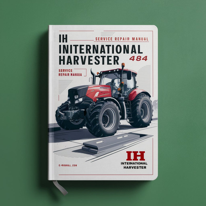 IH International Harvester 484 Service Manuel de réparation Télécharger le PDF