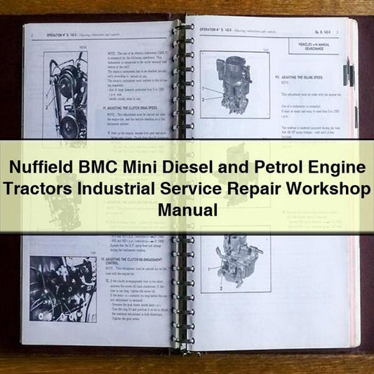 Nuffield BMC Mini Diesel Petrol Engine Tractors Industrial Service Repair Workshop Manual