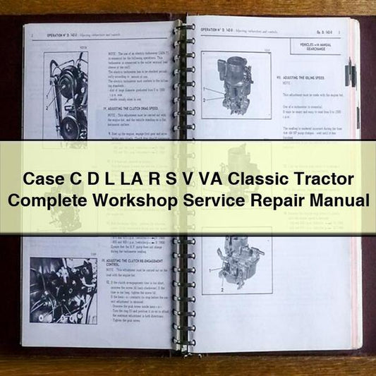 Case C D L LA R S V VA Classic Tractor Service Repair Workshop Manual