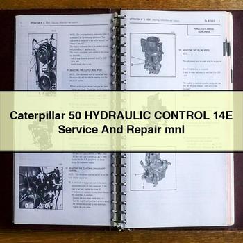 Caterpillar 50 HYDRAULIC CONTROL 14E Service And Repair mnl