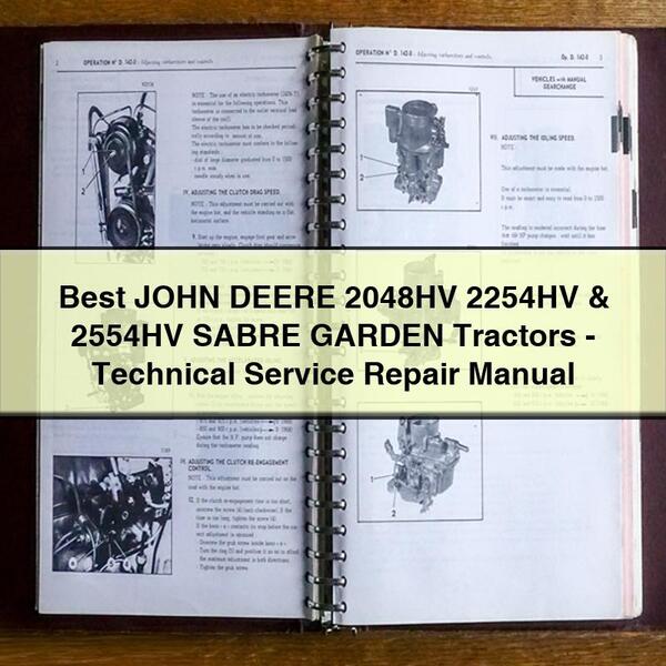 Meilleurs tracteurs JOHN DEERE 2048HV 2254HV et 2554HV SABRE GARDEN - Manuel de réparation du service technique PDF Télécharger