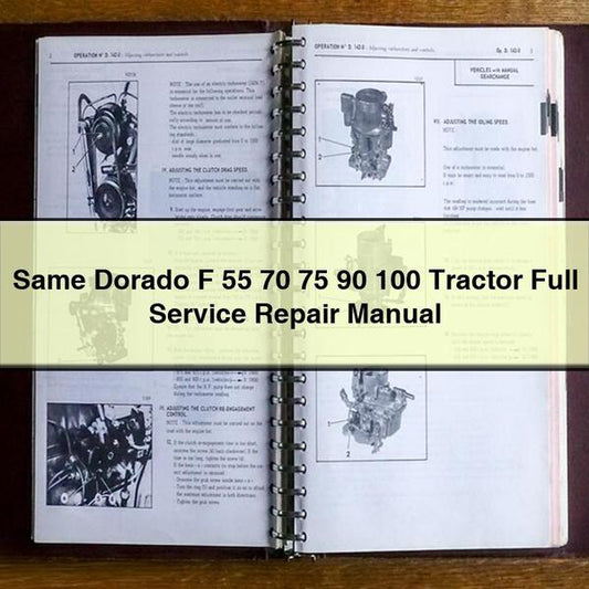 Same Dorado F 55 70 75 90 100 Tractor Service Repair Workshop Manual