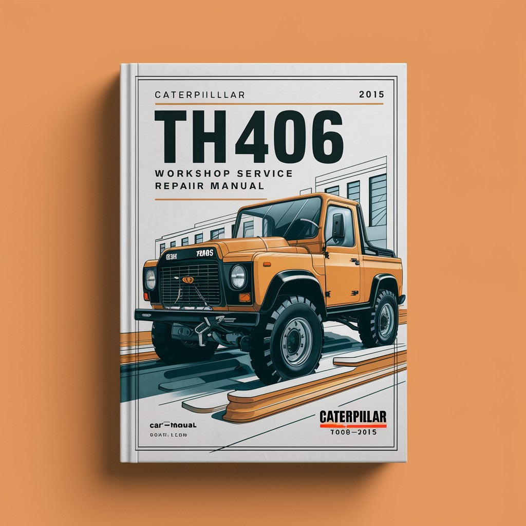 Caterpillar TH406 2008-2015 Workshop Service Repair Manual